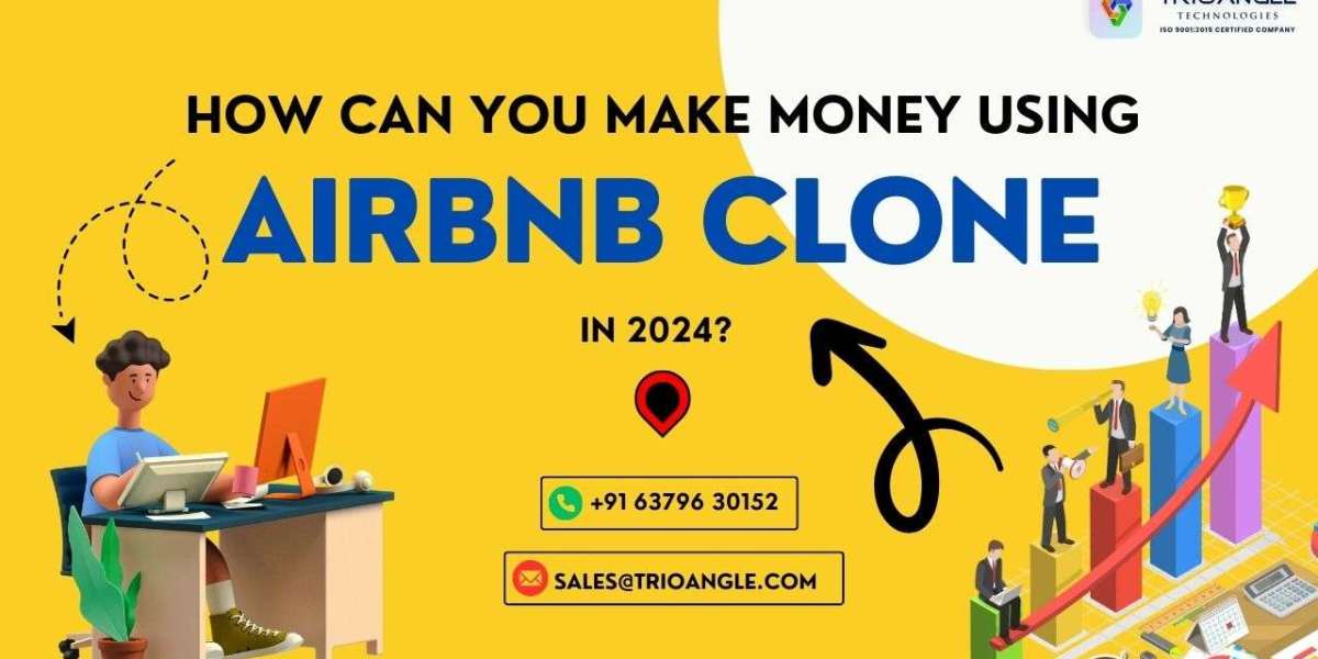 How Can You Make Money Using Airbnb Clone in 2024?