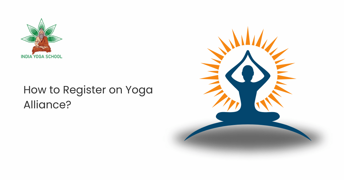 How to register on Yoga Alliance? | India Yoga School
