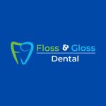 Floss and Gloss Dental Clinic