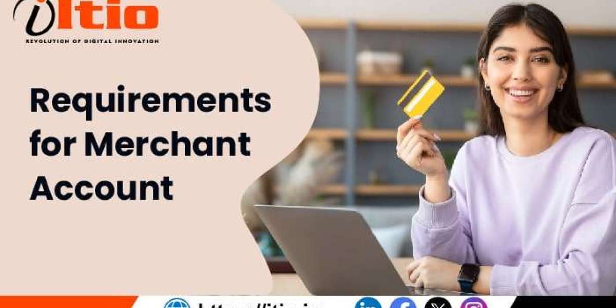 What is a Merchant Account? Types, Benefits & Requirements