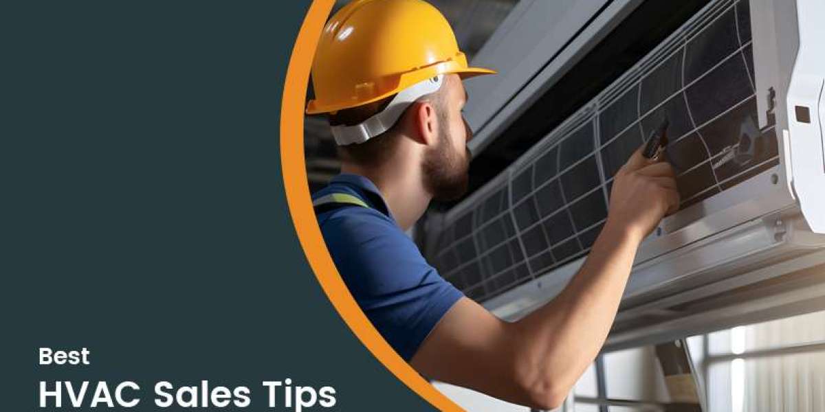 Top 10 HVAC Sales Tips You Must Try in 2024
