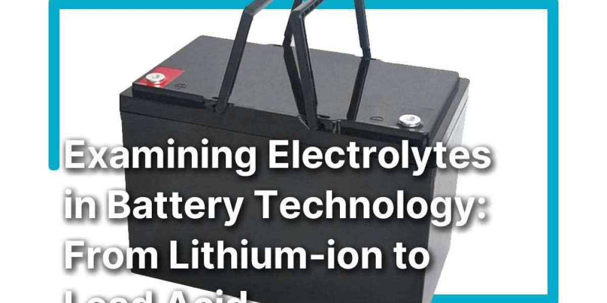 Electrolytes in Battery : From Lithium Ion to Lead Acid