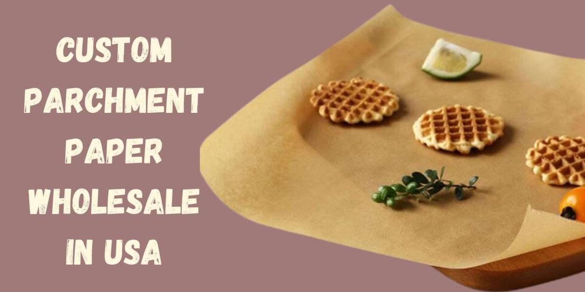 What Are the Benefits Of Using Printed Parchment Paper For Food?