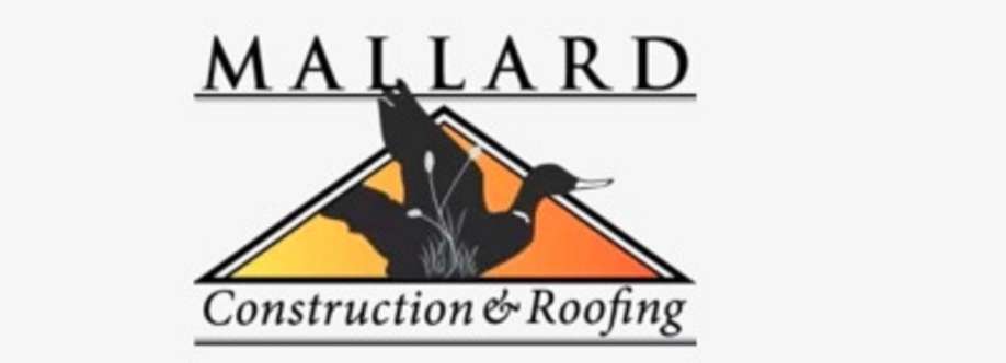 Mallard Construction and Roofing