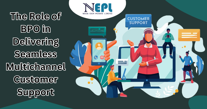 The Role of BPOs in Delivering Seamless Multichannel Customer Support | blog
