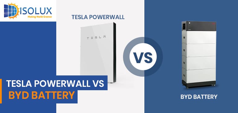 Tesla Powerwall vs BYD Battery - Isolux Solar