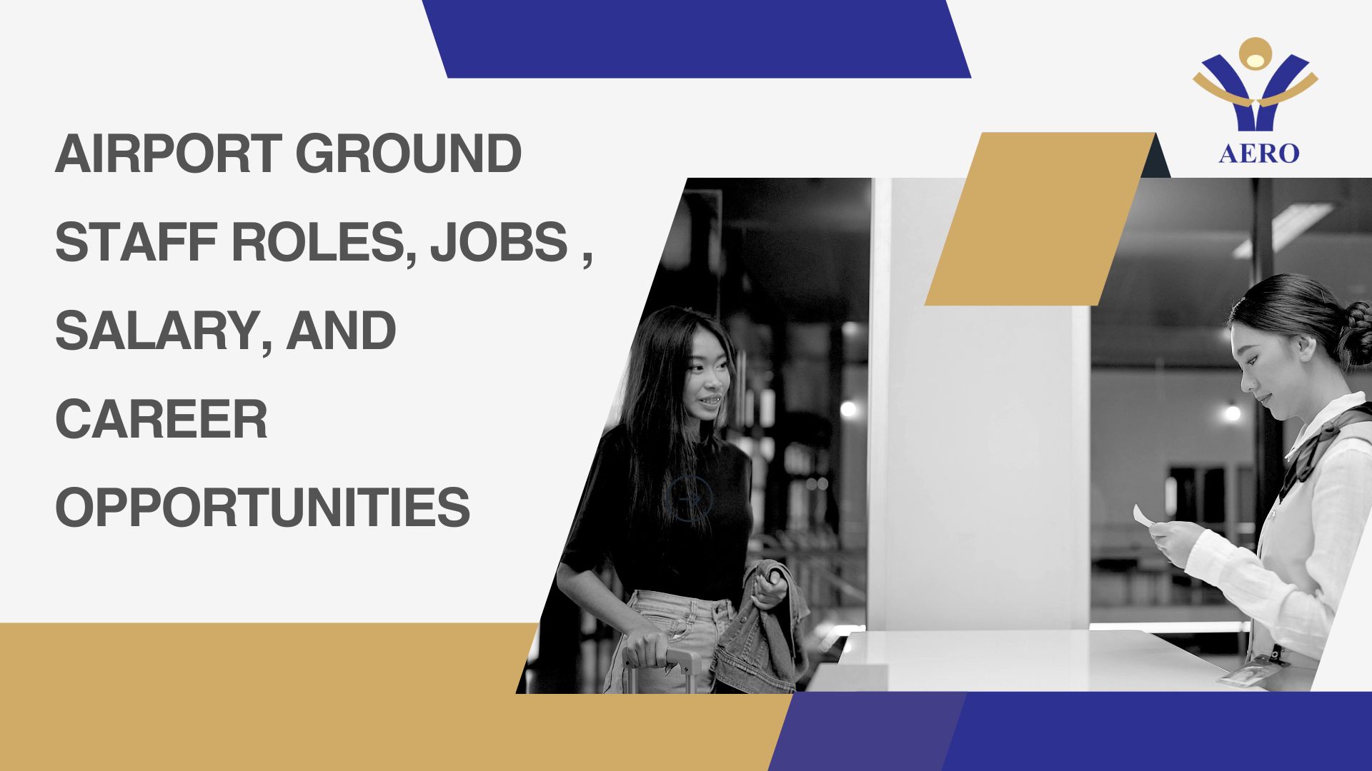 Airport Ground Staff: Courses, Roles, Responsibilities and More