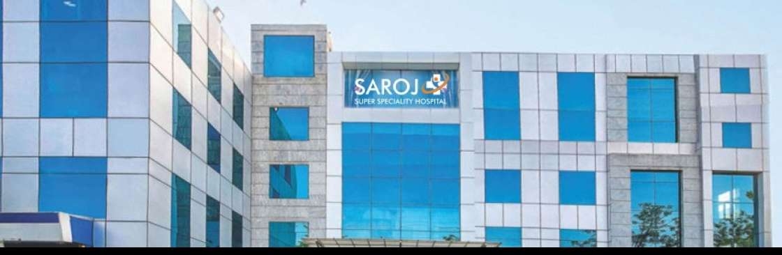 Saroj Super Speciality Hospital