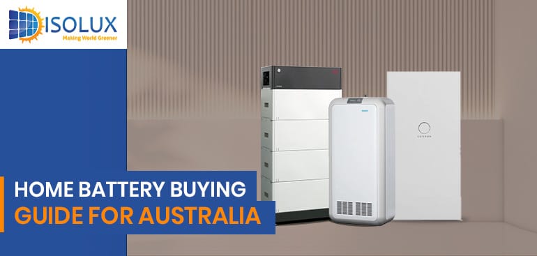 Home Battery Buying Guide for Australia [2025 Edition]