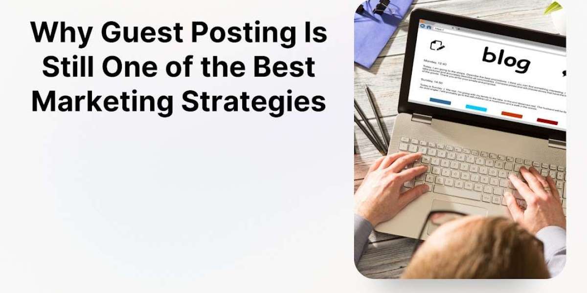Why Guest Posting Is Still One of the Best Marketing Strategies
