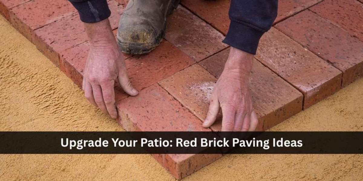 Upgrade Your Patio: Red Brick Paving Ideas