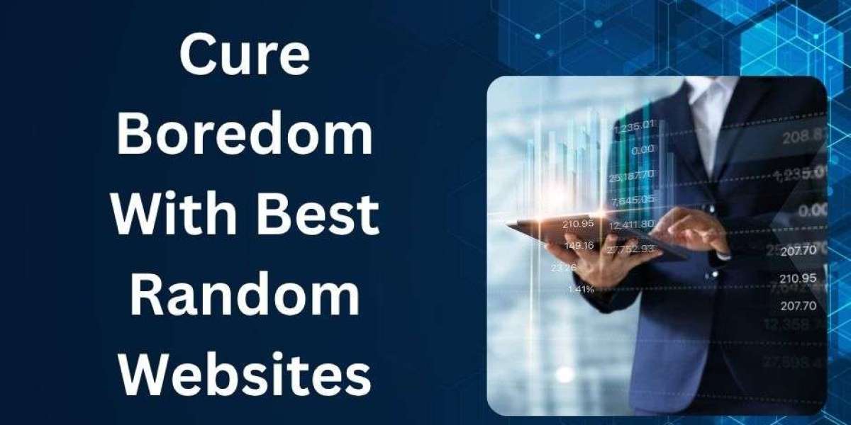 Cure Boredom With Best Random Websites