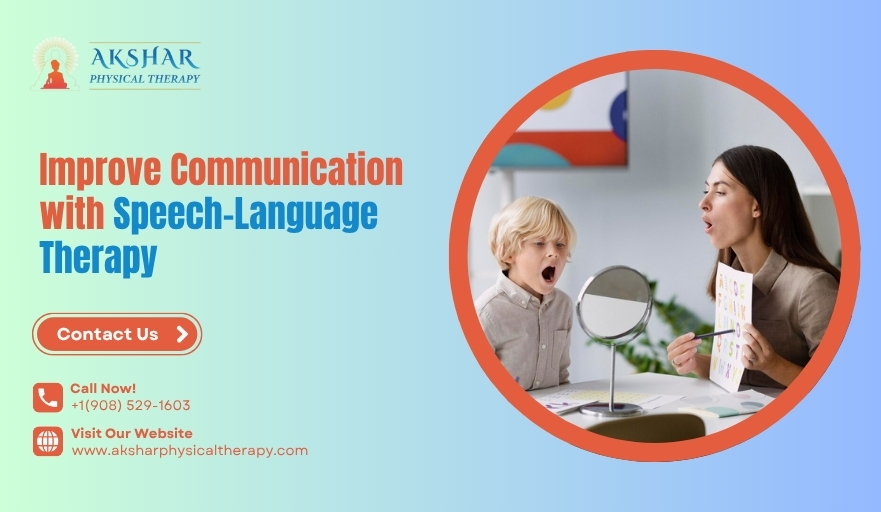 Improve Communication with Speech-Language Therapy