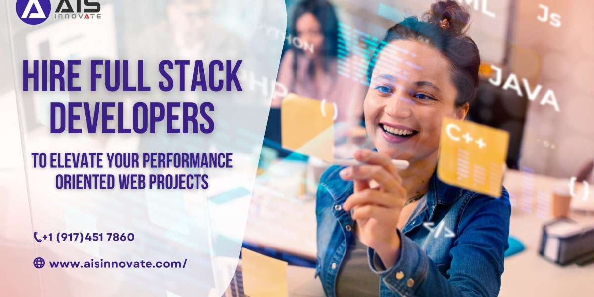 Hire Full Stack Developers to Elevate Your Performance Oriented Web Projects