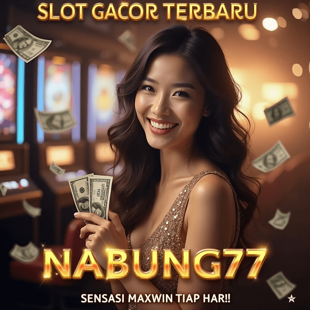 Slot Gacor Terbaru Nabung77, Sensasi Maxwin Tiap Hari!