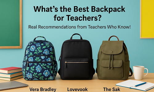 Top Teacher Backpack Recommendations - Geyer Instructional Products