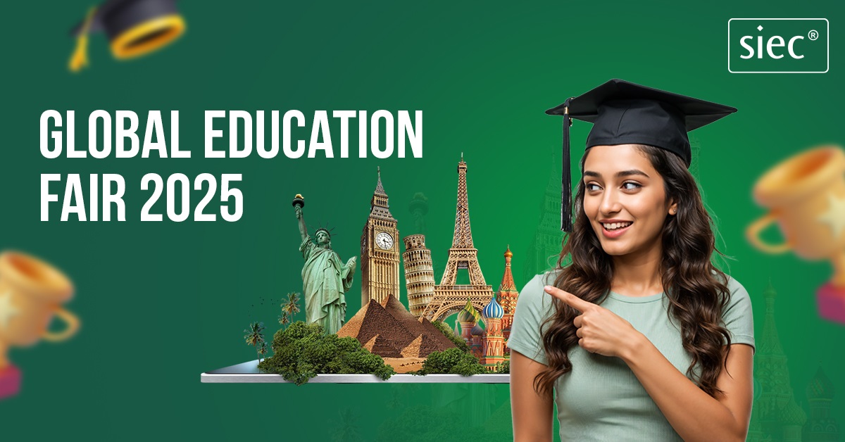 Global Education Fair 2025 SIEC | Register Now