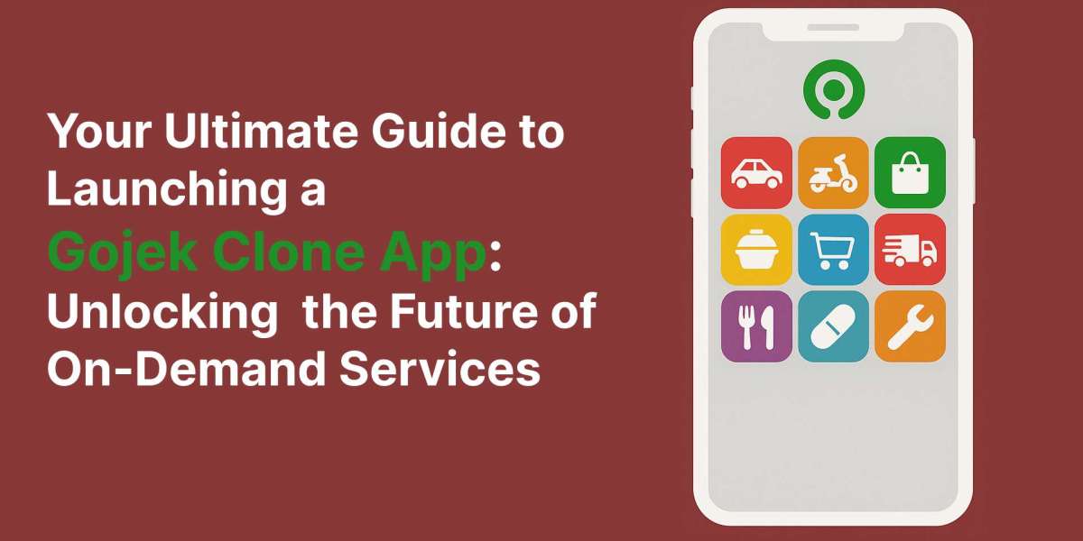 Your Ultimate Guide to Launching a Gojek Clone App: Unlocking the Future of On-Demand Services