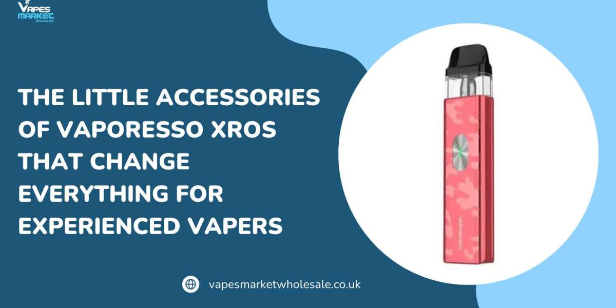 The Little Accessories of Vaporesso XROS That Change Everything for Experienced Vapers