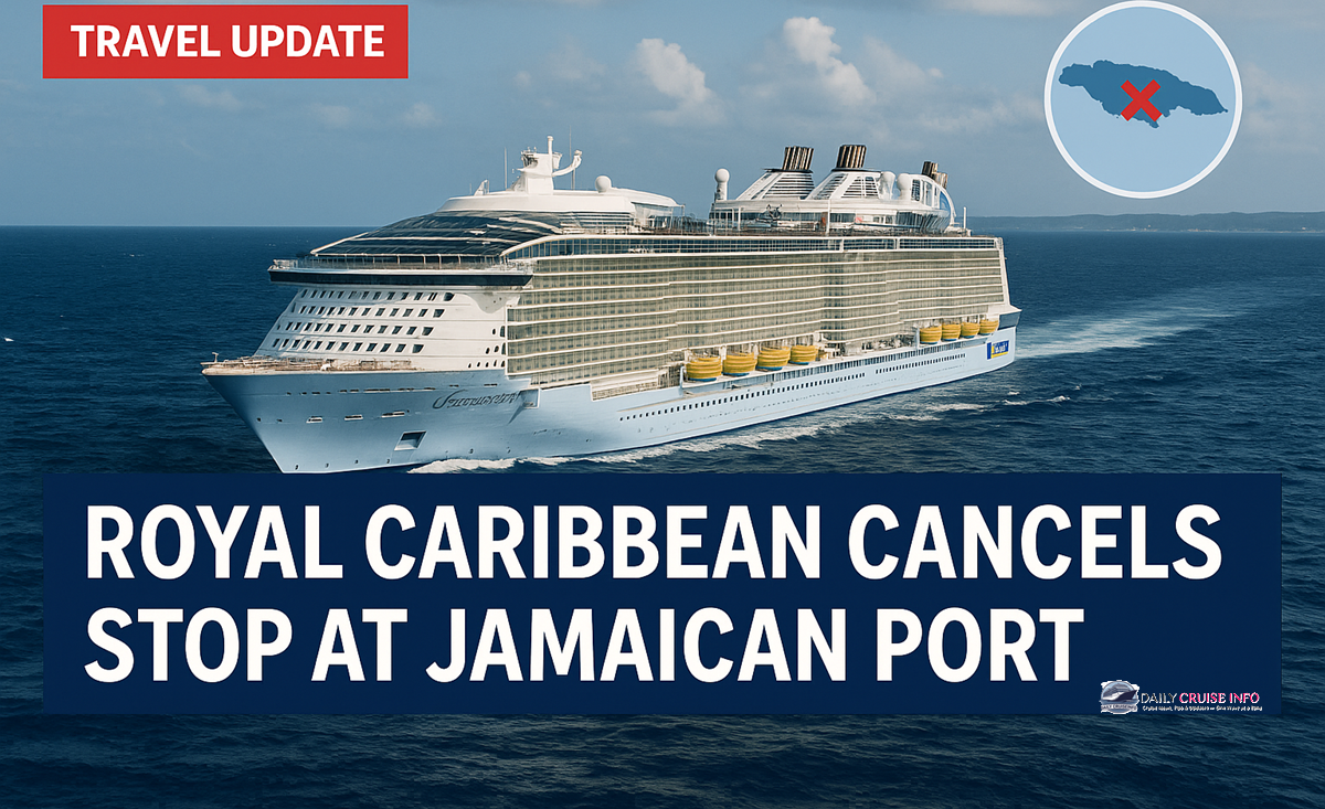 Royal Caribbean Cancels Stop at Jamaican Port
