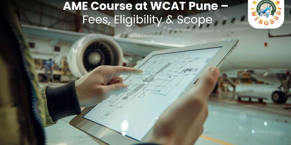 AME Course at WCAT Pune – Fees, Eligibility & Scope