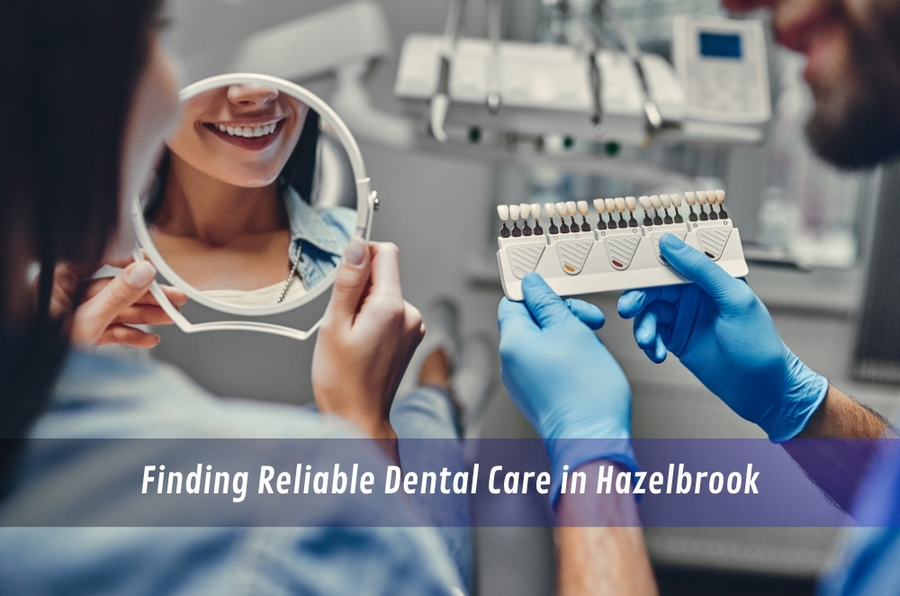 Finding Reliable Dental Care in Hazelbrook | t2.world