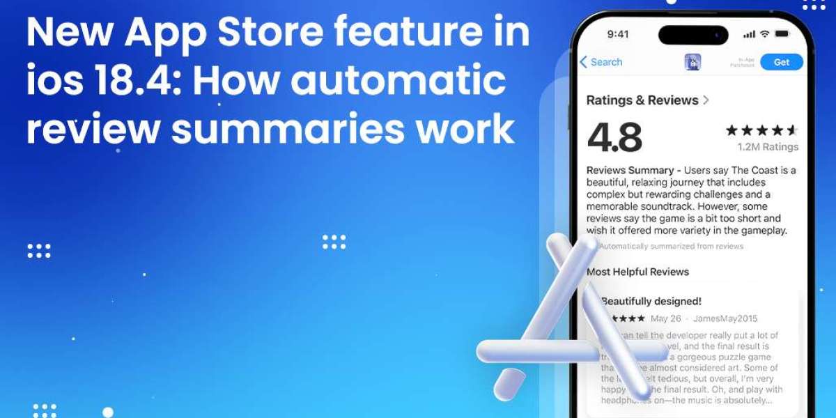 New App Store feature in ios 18.4: How automatic review summaries work
