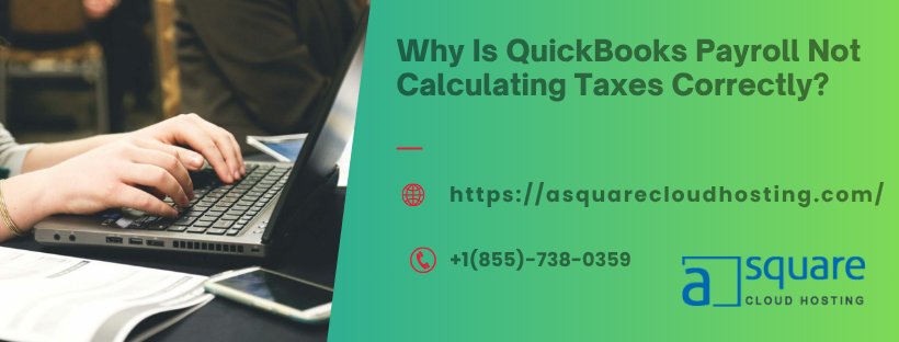 Is QuickBooks Payroll Not Calculating Taxes? 4 DIY Fixes | Hasster