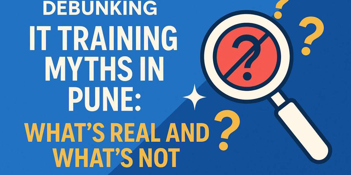 Debunking IT Training Myths in Pune: What’s Real and What’s Not