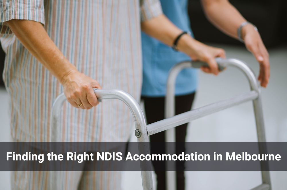 Finding the Right NDIS Accommodation in Melbourne | t2.world