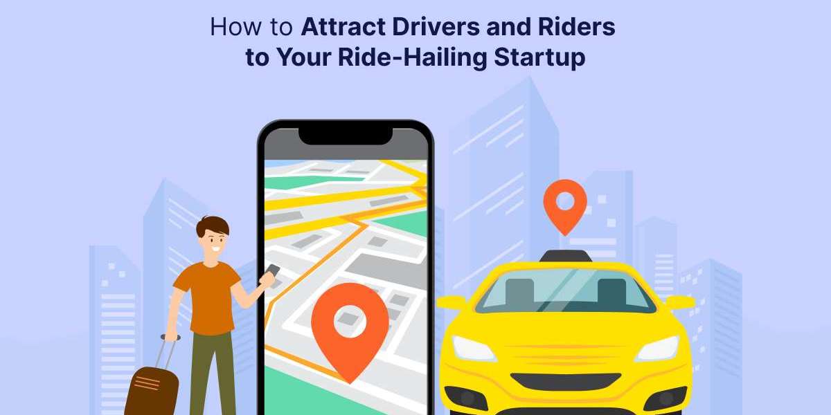 How to Attract Drivers and Riders to Your Ride-Hailing Startup?