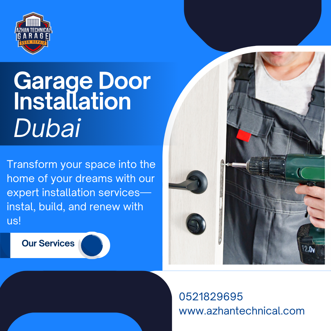 Your Garage Door Installation Dubai: Easy Fixes & Smart Choices!