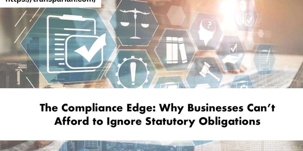 The Compliance Edge: Why Businesses Can’t Afford to Ignore Statutory Obligations
