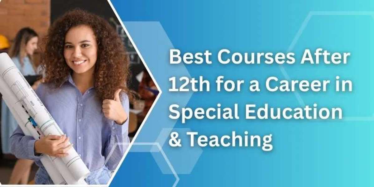 Scope of Special Education Courses After 12th PCM