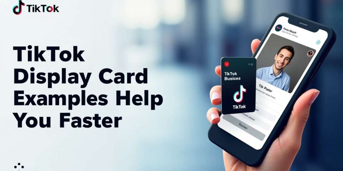 TikTok Display Card: The New Age Tool to Boost Engagement and Build Credibility