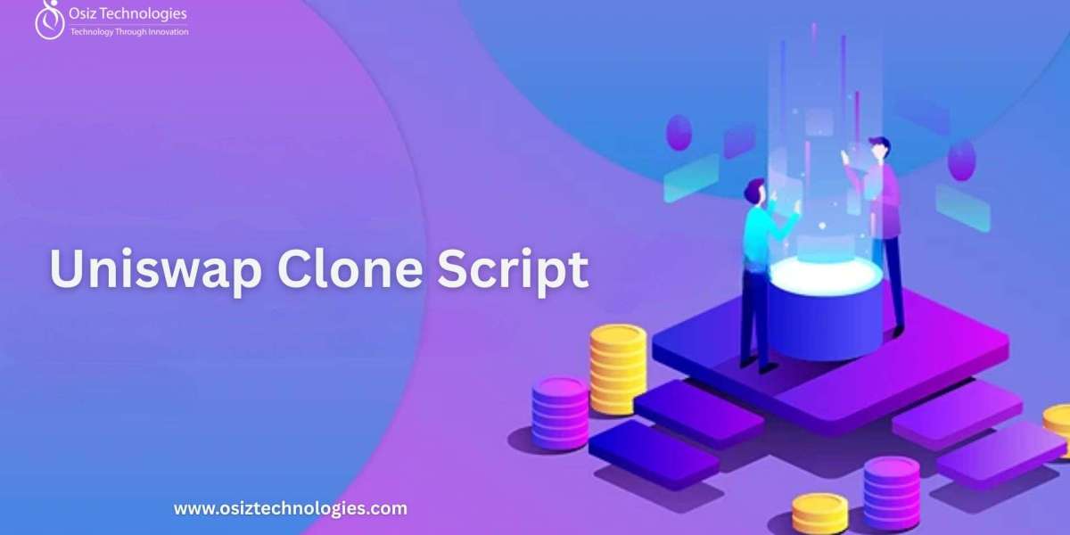 Key Benefits of Using Uniswap Clone Script for DeFi Startups