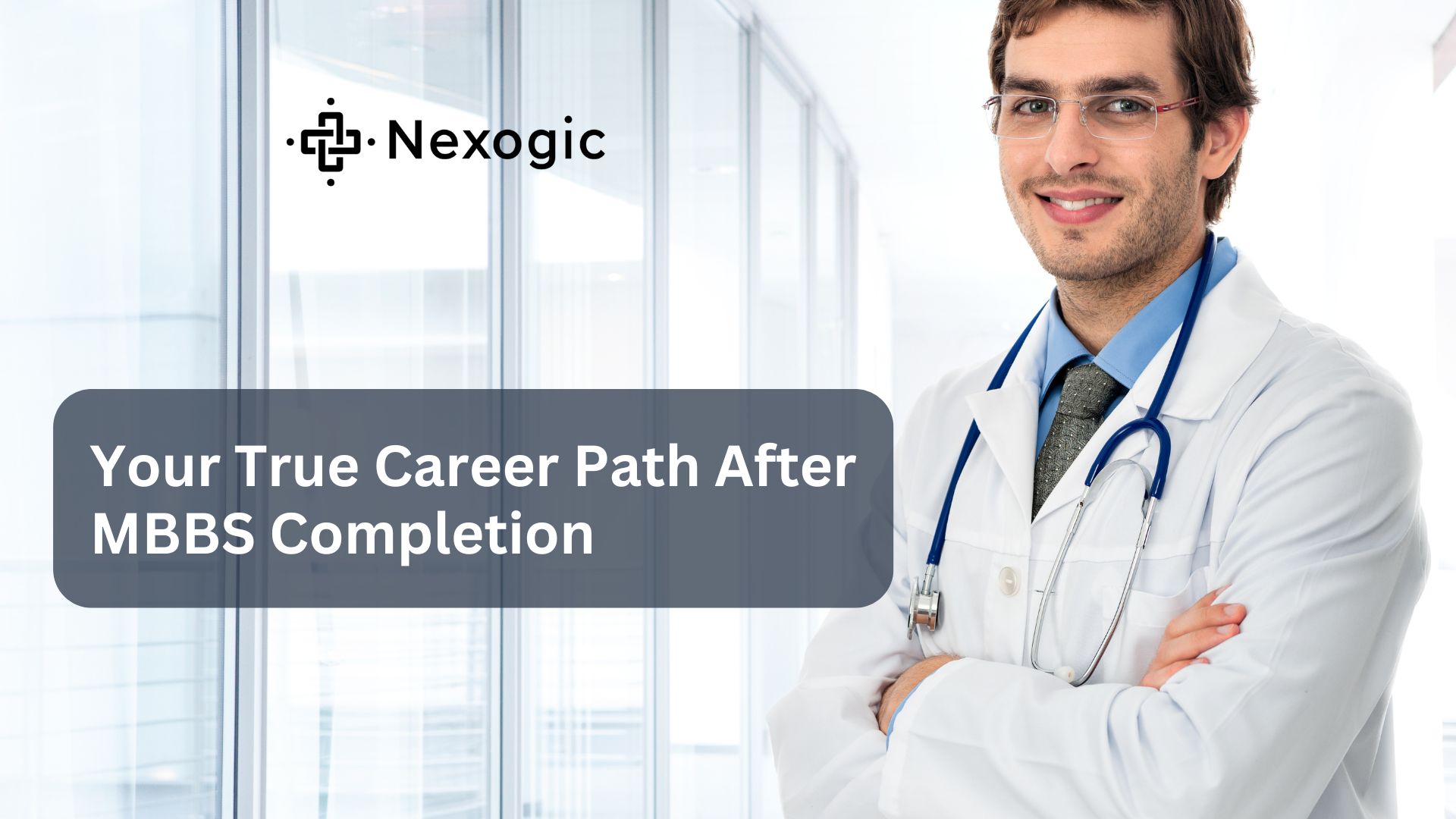 What They Don’t Teach You After MBBS: Real Career Navigation