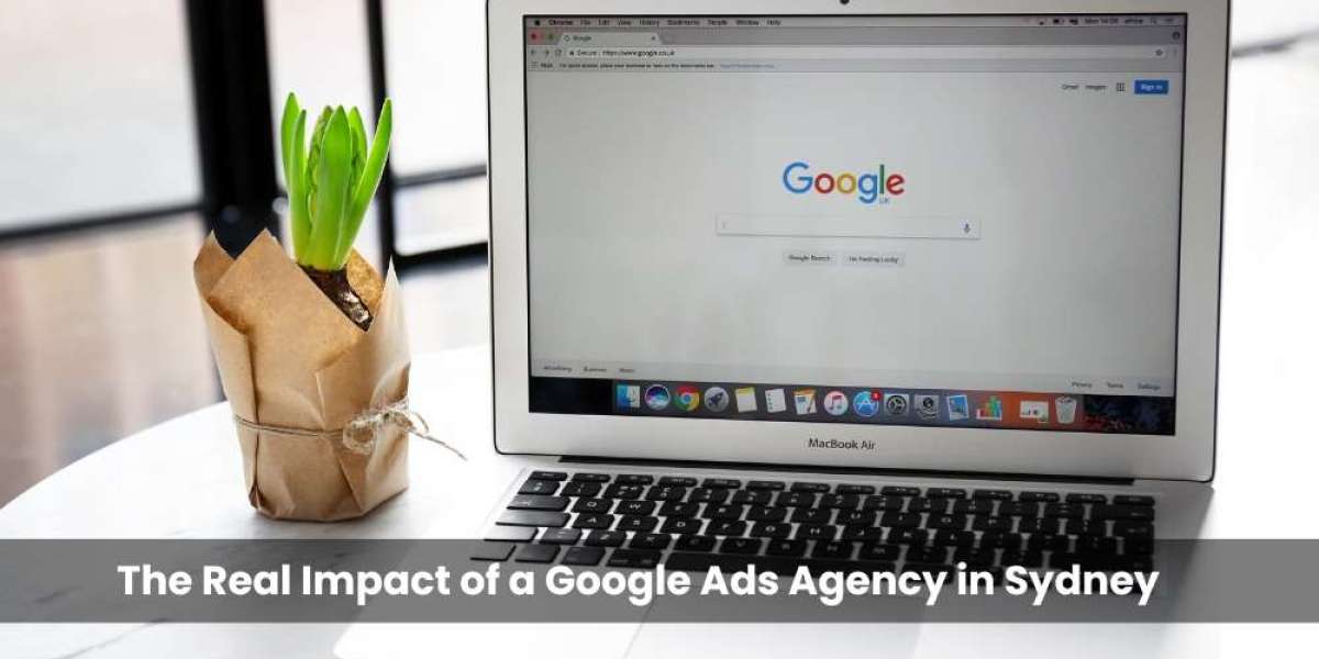 The Real Impact of a Google Ads Agency in Sydney