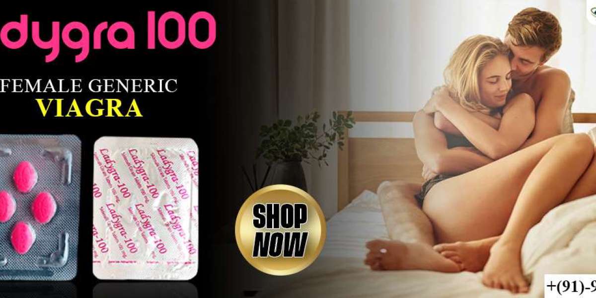 Find The Perfect Solution for FSD With Ladygra 100mg
