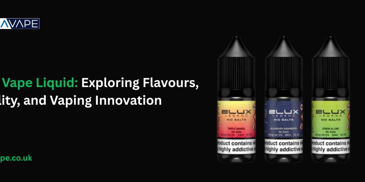 Elux Vape Liquid: Exploring Flavours, Quality, and Vaping Innovation