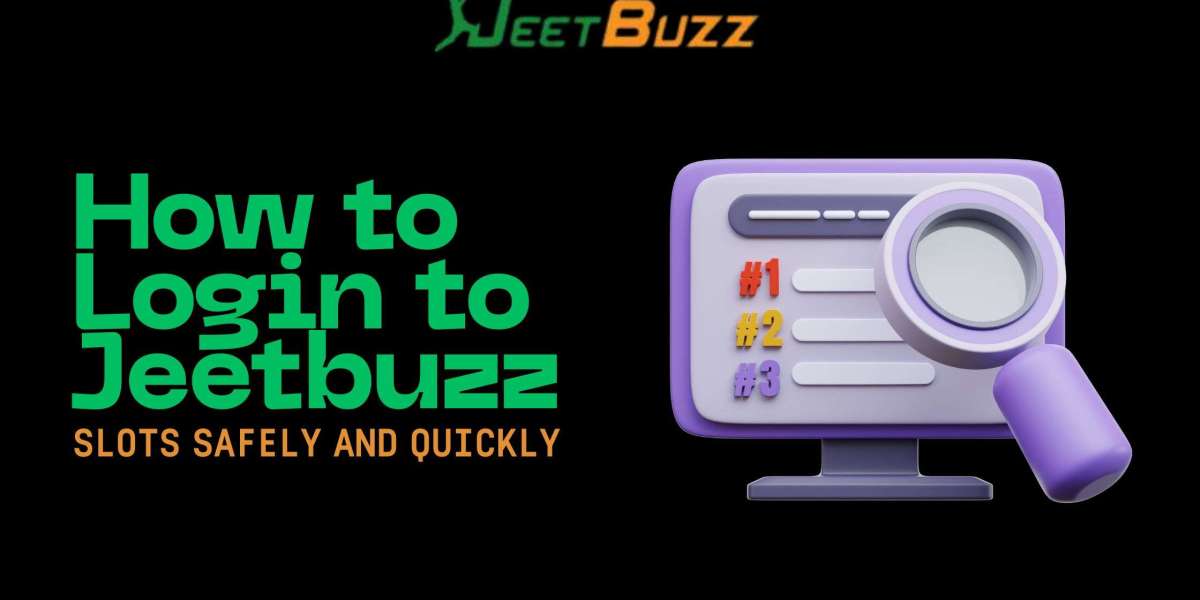 How to Login to Jeetbuzz Slots Safely and Quickly