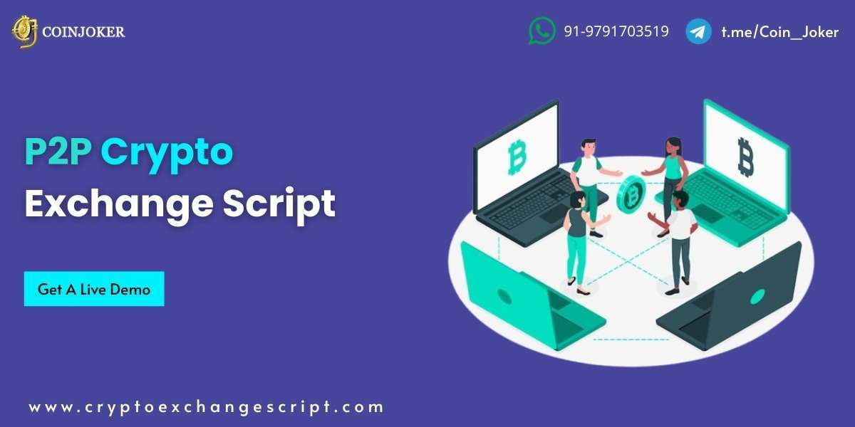 Decentralized Trading Made Easy: Benefits of P2P Crypto Exchange Scripts