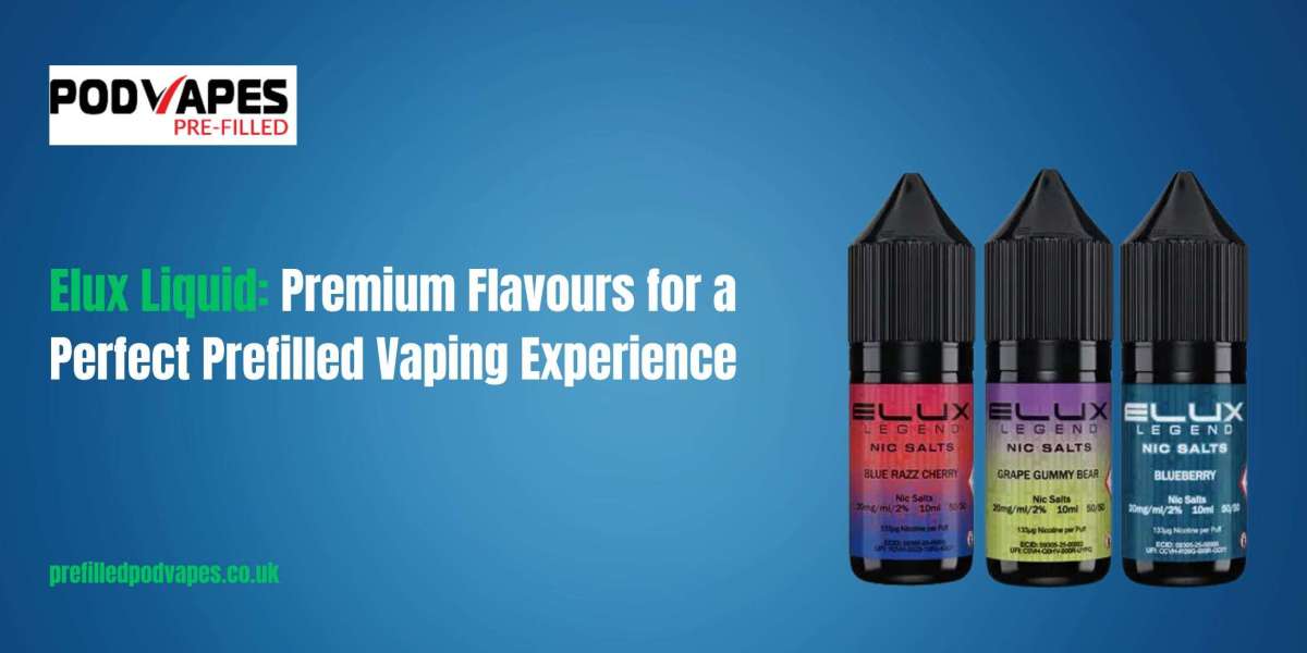 Elux Liquid: Premium Flavours for a Perfect Prefilled Vaping Experience
