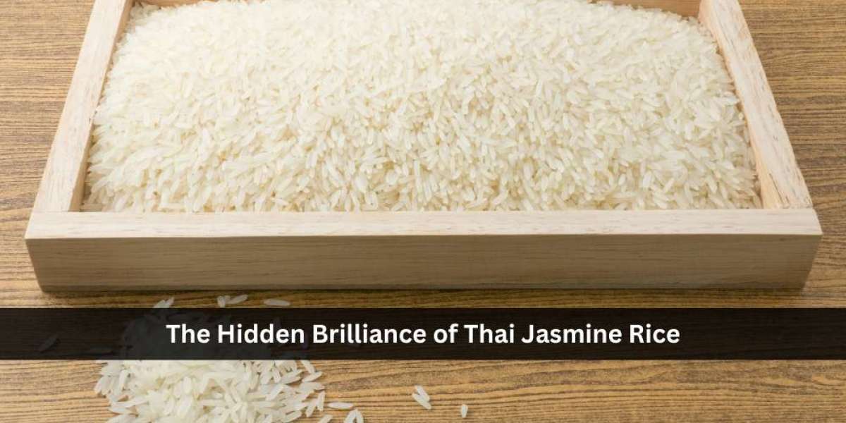 The Hidden Brilliance of Thai Jasmine Rice