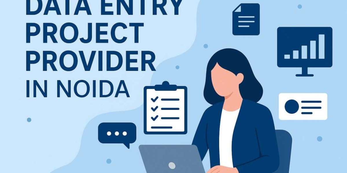 Data Entry Project Provider in Noida: Reliable Solutions for Your Business Growth