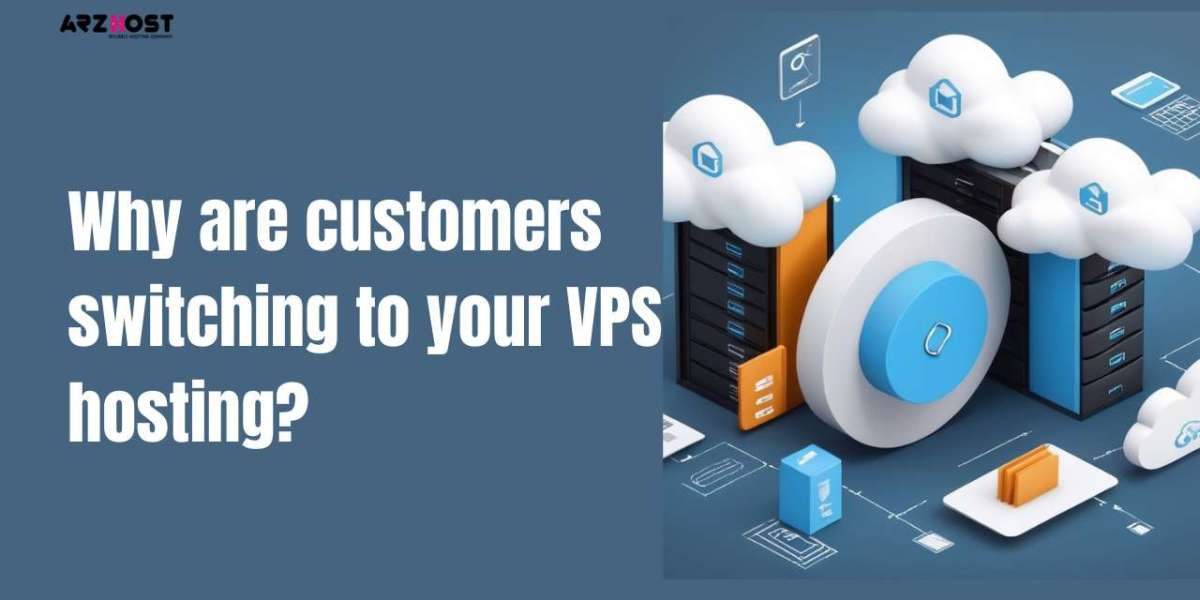 Why are customers switching to your VPS hosting?