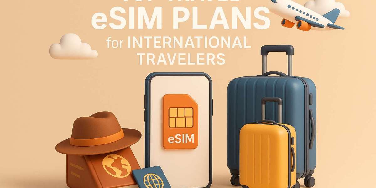 Top Travel eSIM Plans for International Travelers | Best Global Connectivity