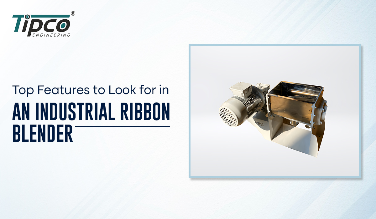 Industrial Ribbon Blender: Top Features to Look