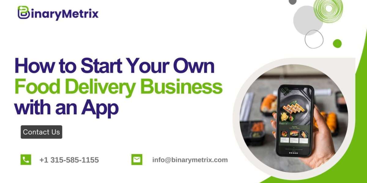 How to Start Your Own Food Delivery Business with an App