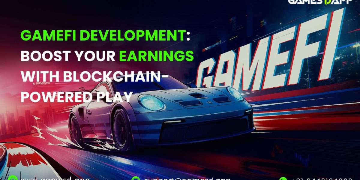 GameFi Development: Boost Your Earnings with Blockchain-Powered Play